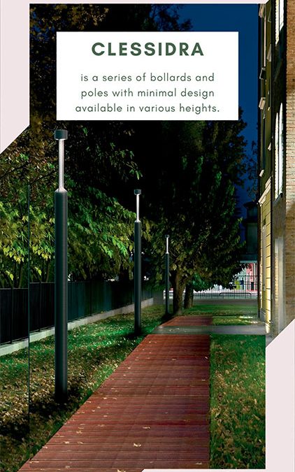 CLESSIDRA Bollards and Pole Lights